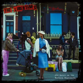 The Libertines ~ All Quiet On The Eastern Esplanade